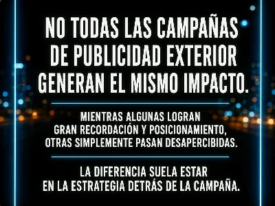 Por qu&eacute; algunas campa&ntilde;as OOH funcionan y otras pasan desapercibidas